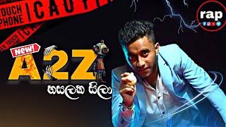 A2Z - (hasalaka sheela) new rap/music video   A2Z හසලක සිලා