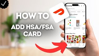 How To Add HSA/FSA Card On DoorDash? screenshot 2