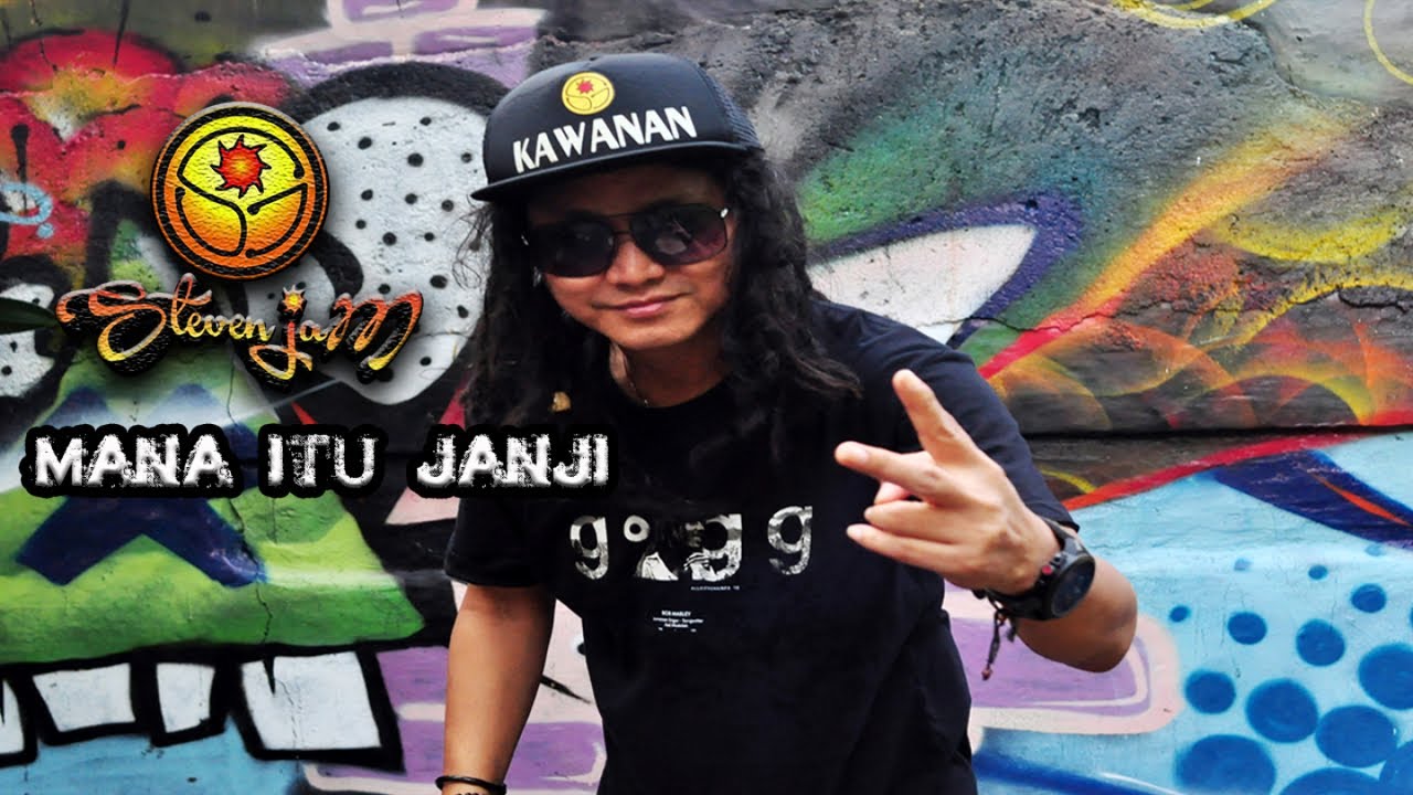 Steven Jam Ft. Berry Saint Locco - Mana Itu Janji ...