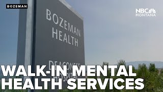 Bozeman Health aims to meet community needs with new walk in mental health services