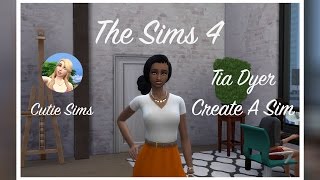 Create a Sim- Tia Dyer