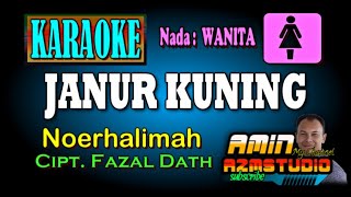 JANUR KUNING Noer Halimah KARAOKE Nada WANITA