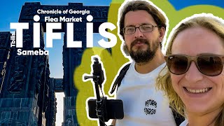 Tiflis Sameba Katedarali Fela Market Chronicle Of Georgia