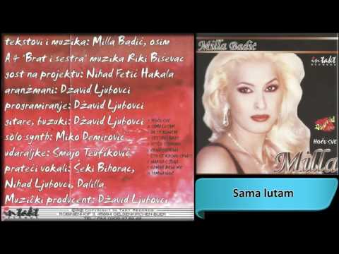 Milla Badic - Sama lutam - (Audio 2001) HD