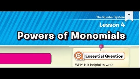 Lesson 4: Powers of Monomials - Part 1