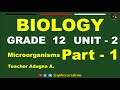 1 Biology Grade 12 Unit 2 Microorganisms Part 1 Qubee Academy QUBEEDIGITAL 1 Biology Grade 12 Unit 2 Microorganisms Part 1 Qubee Academy QUBEEDIGITAL