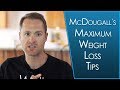 Top 10 tips for max weight loss from dr mcdougall