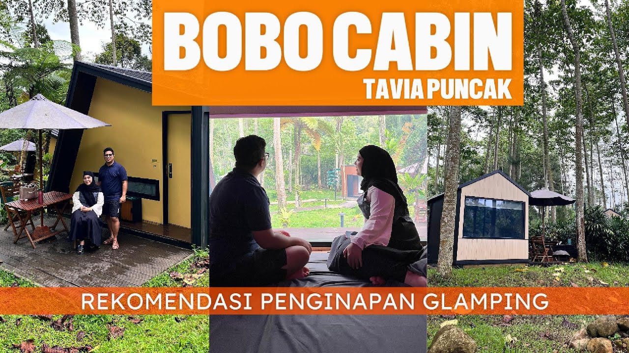 Bobo Cabin Tavia Puncak | Glamping suasana alam yang bikin tenang.