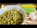 ¡Como Preparar Nopales!