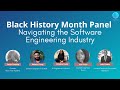 Black History Month Panel: Navigating the Software Engineering Industry