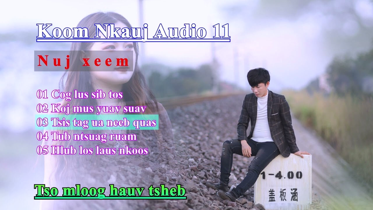 Nuj xeem Koom nkauj Audio 11
