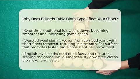 Why Does Billiards Table Cloth Type Affect Your Shots? - Billiards Hustlers