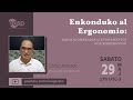Prelego de KARLO BATALANTO, 29 de Majo 21, 17h UTC -3 - Temo: ERGONOMIO https://youtu.be/__MIo2rXM4U