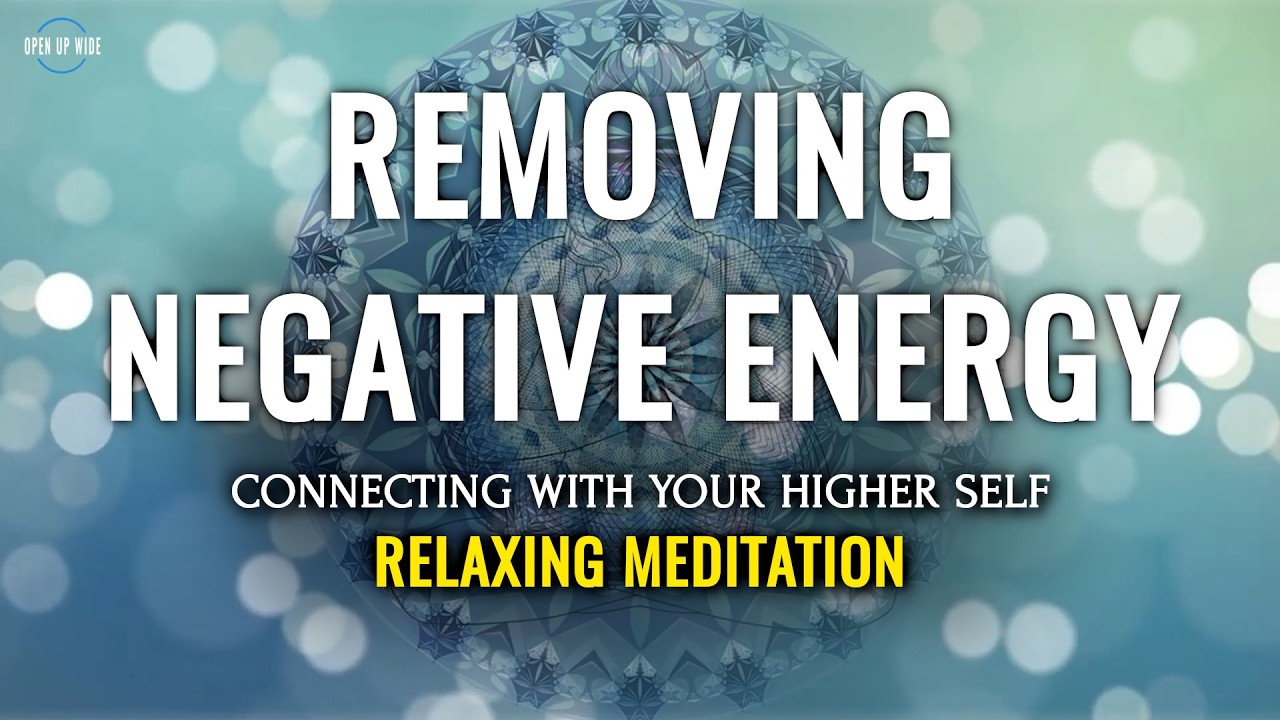 Removing Negative Energy, Mind Refreshing Music, Relaxing Meditation, Raise Vibration