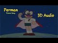 Perman Theme Song 3D Audio Use Headphones Toons Tunes 3D Mai Hoon Perman Perman Song In 3D Perman Theme Song 3D Audio Use Headphones Toons Tunes 3D Mai Hoon Perman Perman Song In 3D