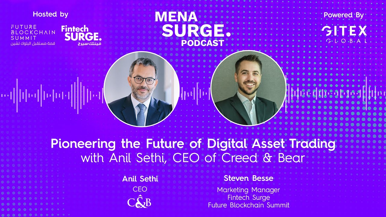 Pioneering the Future of Digital Asset Trading with Anil Sethi, CEO of  Creed & Bear