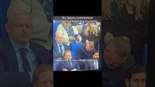 Sky Sports Commentator couldn’t of timed this moment any better / Wayne Rooney caught napping