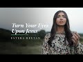 Turn Your Eyes Upon Jesus Estera Bretan mp3