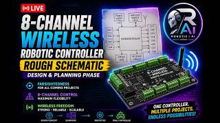 8-Channel Wireless Robotic Controller | Rough Schematic & Design Planning 🔧🤖