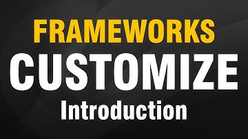 Frameworks - Customize