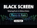 Relaxing Music to Relieve Stress - Soothing Piano and Gentle Rain Sounds for a Tiring Day