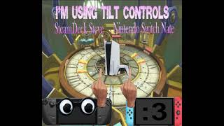 SteamDeck Steve - I'M USING TILT CONTROLS ft. Nintendo Switch Nate (YWM Exclusive - Audio)