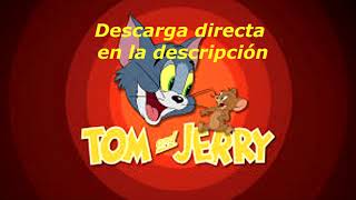 Descarga  Tom y Jerry película por Megafire