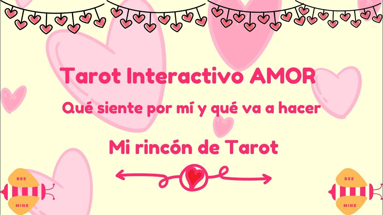 Tarot interactivo amor. Qué siente por mí y qué va a hacer. - YouTube