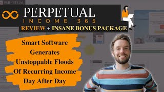 Perpetual Income 365 Review 🔻 [Don’t Get It Without My Insane And Exclusive (!) Bonuses] 👈