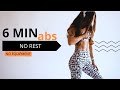 6 MIN ABS WORKOUT// NO REST // No Equipment