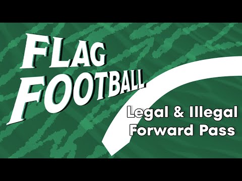 Flag Football Ref-ing | Legal and Illegal Forward Pass
