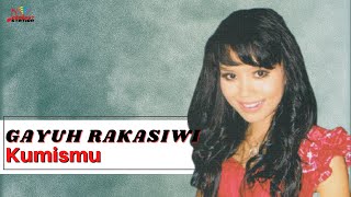 Gayuh Rakasiwi - Kumismu (Official Music Video)
