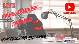 Building Trust in Tele-Sales/Final Expense Agent Training with Paul