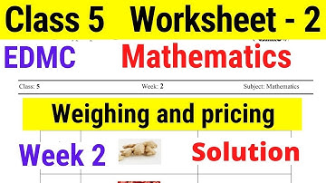 EDMC Worksheet 2 Class 5 | Class 5th maths worksheet 2 Week 2 with solution edmc worksheet class 5