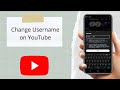 how to change youtube username on phone