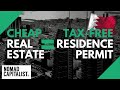 Buy Cheap Real Estate, Get a Tax-Free Residence Permit