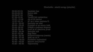 SharkaSs - Playlist (starší písně 2009-2012)