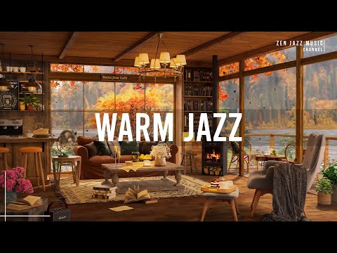Warm Jazz Music for Study, Work 🍂 Cozy Fall Coffee Shop Ambience ~ Relaxing Jazz Instrumental Music