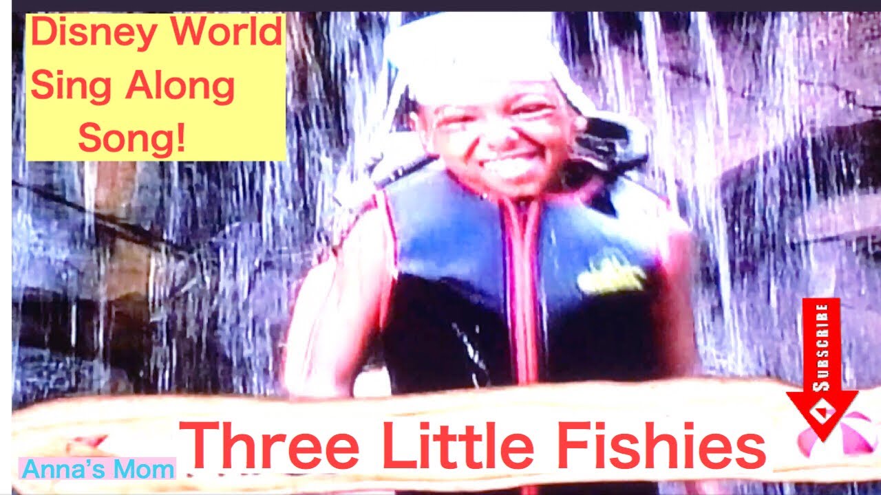 Walt Disney World Sing Along Song Three Little Fishies/Anna's Mom/Kids Music Video