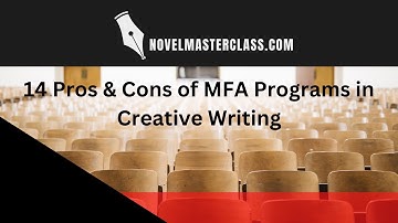 The Pros and Cons of MFA Programs in Creative Writing