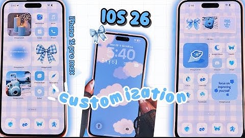 How to make your iPhone Aesthetic 💙🦋iOS 26 aesthetic icons, widget,home screen, lock screen tutorial
