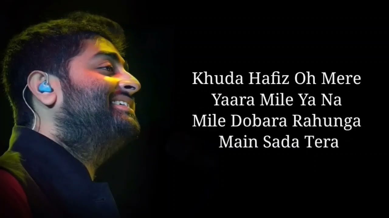 Lyrics - Khuda Hafiz Full Song | Arijit Singh | Arko, Manoj Muntashir | The Body | Emraan Hashmi