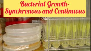 Microbiology Notes - Bacterial Growth, Synchronous, Continuous, Chemostat and Turbidostat Growth