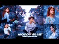 Moody Blue Lightroom | Lightroom Presets Free Download | Lightroom Presets | Lightroom Tutorial