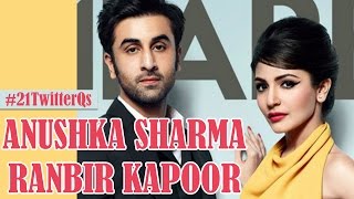 Ranbir Kapoor and Anushka Sharma Answer YOUR 21 Twitter Questions!
