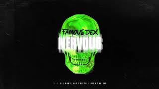 Famous Dex - Nervous (Ft. Lil Baby, Jay Critch, And Rich The Kid) [Official Audio]