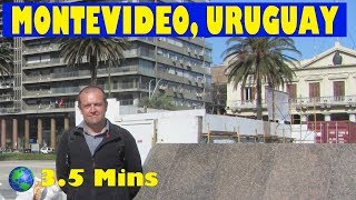 Montevideo, URUGUAY: a 3.5 Minute Video