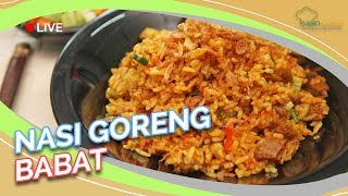 RESEP NASI GORENG BABAT GONGSO | PRAKTIS & ENAK