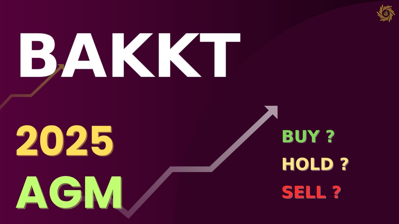 Bakkt Holdings (BKKT) AGM 2025 – Full Coverage