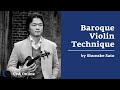 Baroque Violin Technique | Lesson | Shunske Sato | CvA Online – Music Courses